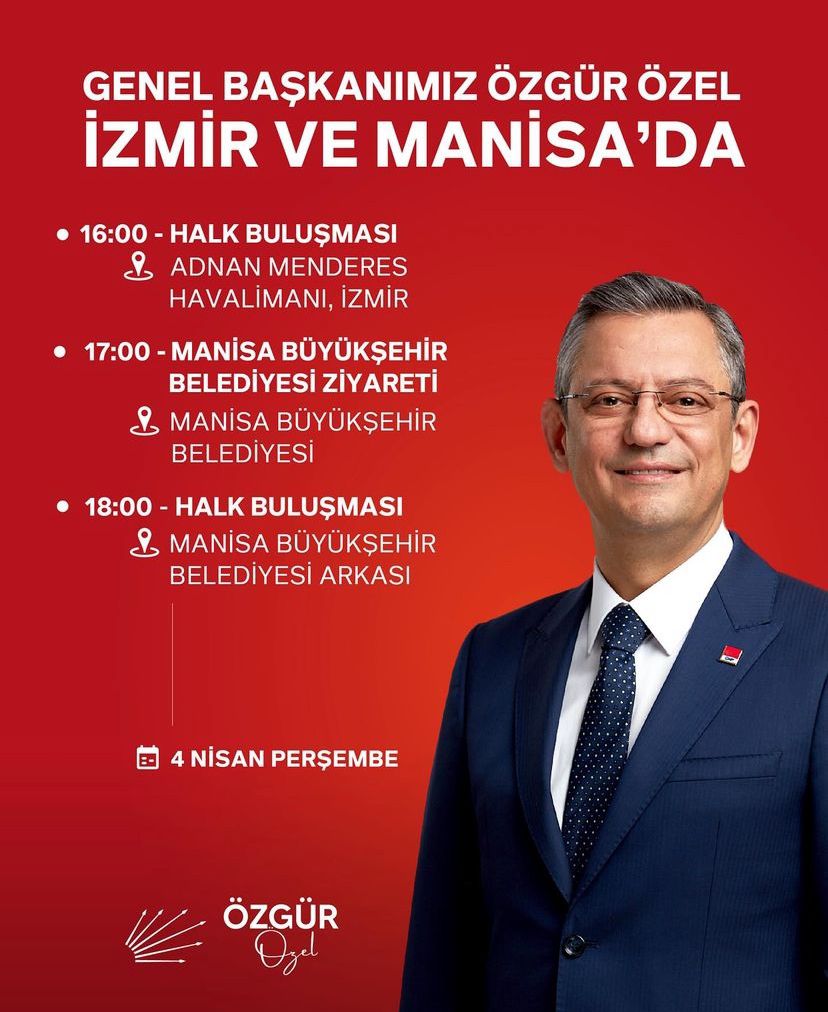 Özgür Özel’in İzmir Ve Manisa Programı Belli Oldu