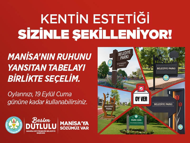 Manisa’nın Tabelalarına Halk Karar Verecek