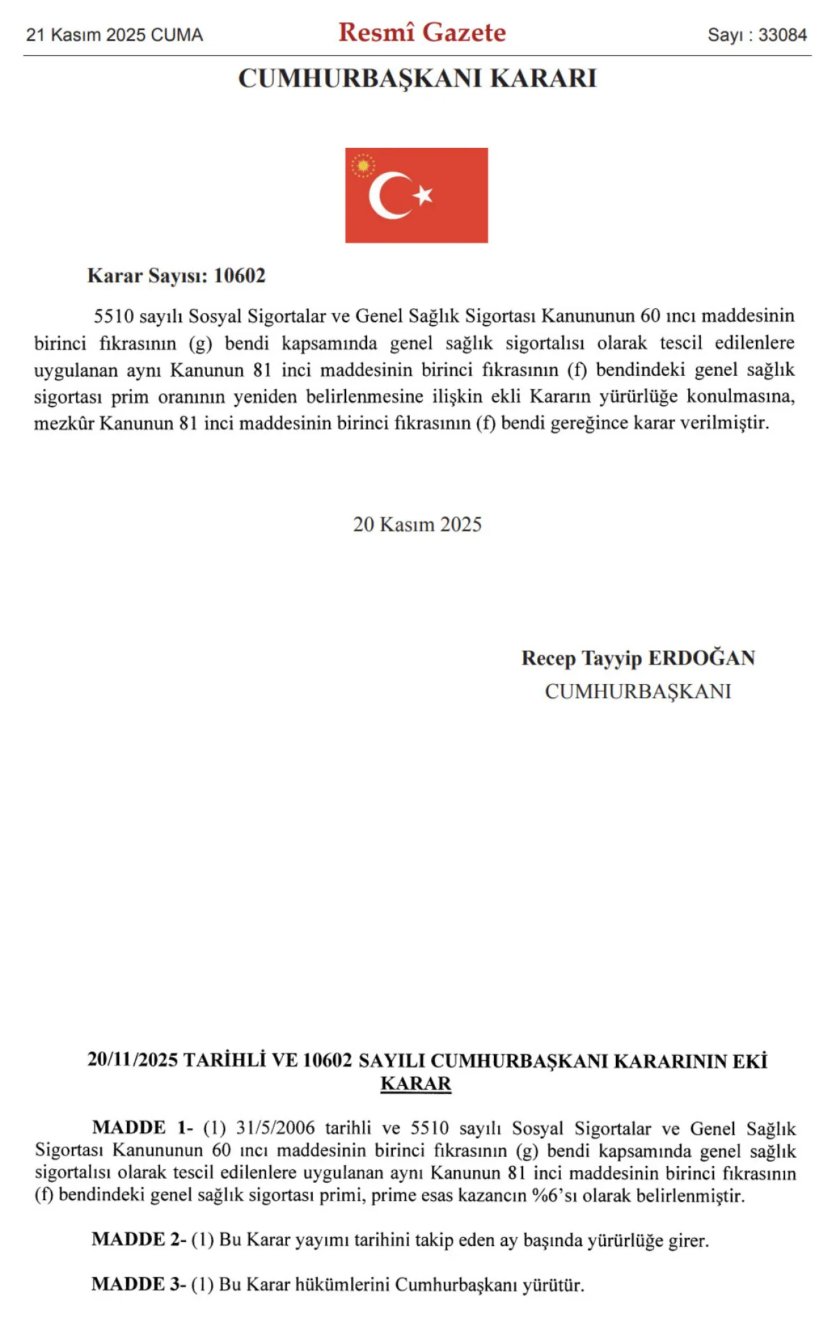 Genel Sağlık Sigortası Primlerinde Değişiklik Resmî Gazete’de Yayımlandı!