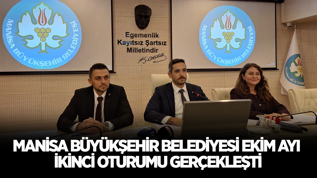 Manisa Büyükşehir Belediyesi Ekim Ayı İkinci Oturumu Gerçekleşti