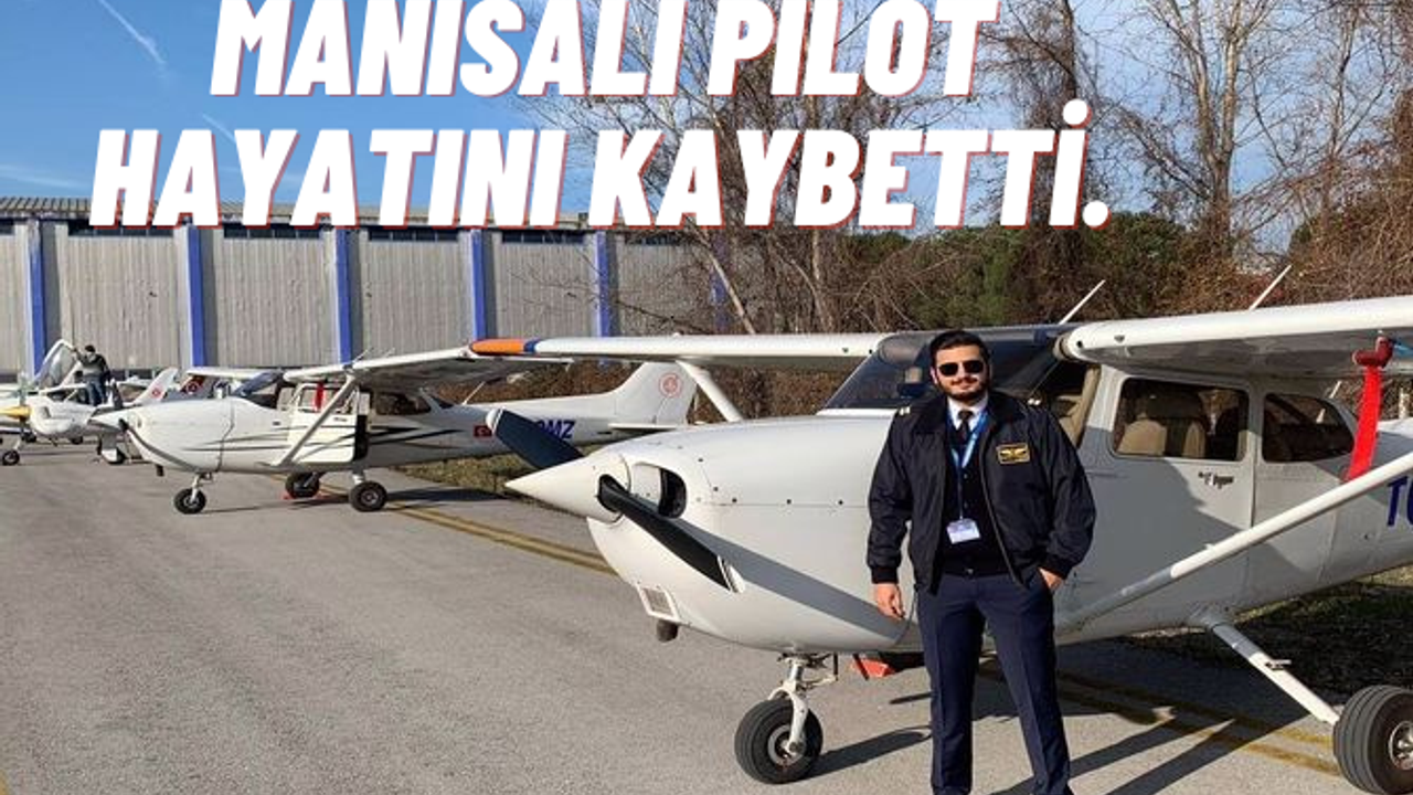 Bursa'da düşen eğitim uçağında Manisalı pilot hayatını kaybetti