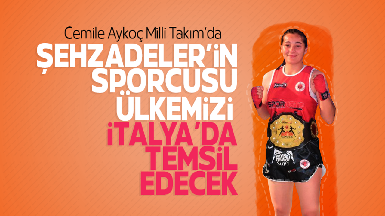 Şehzadeler'in sporcusu Cemile Aykoç Milli Takımda