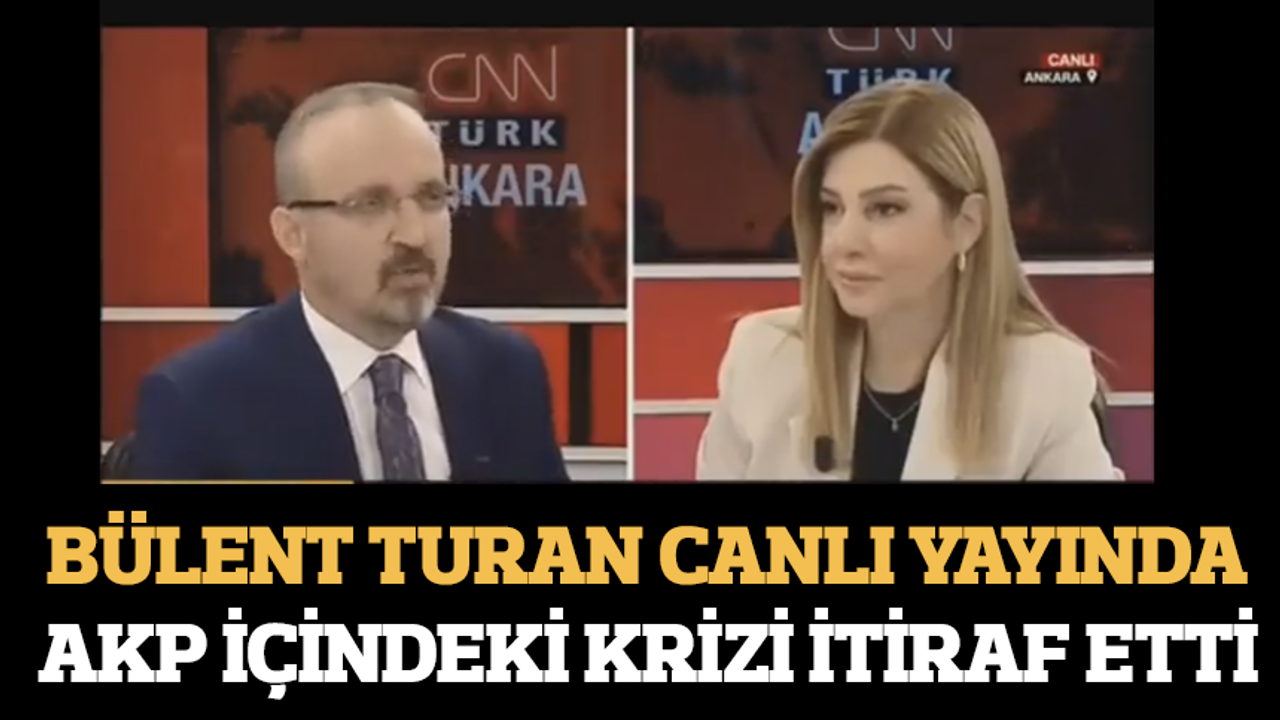 Bülent Turan canlı yayında AKP’nin içindeki büyük krizi itiraf etti. Seçimden sonra konuşacağız!