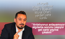 iYi Partili Hasan Eryılmaz MHP İl Başkanı Murat Öner'e çok sert çıktı "Gel canlı yayına çıkalım"