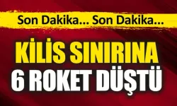 PKK’lı teröristlerin attığı roketler Kilis'te sınır bölgesine düştü