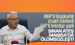MHP li Manisa Büyükşehir belediye başkanın cesaret edemediği ‘Sinan Ateş’in’ ismi CHPli Başkan ölümsüzleştirdi