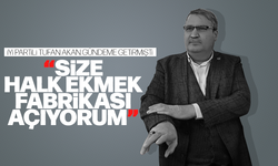 İYİ Partili Tufan Akan gündeme getirmişti Mehmet Çerçi "Halk Ekmek Müjdesi" verdi