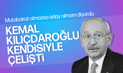 Kemal Kılıçdaroğlu kendisiyle çelişti