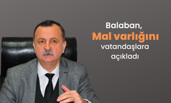 Balaban, mal varlığını vatandaşlara açıkladı