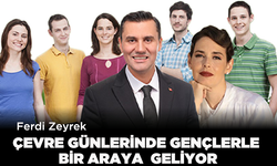 Ferdi Zeyrek, Çevre günlerinde gençlerle buluşacak