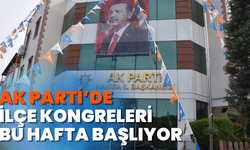 Ak Parti’de ilçe kongreleri bu hafta başlıyor