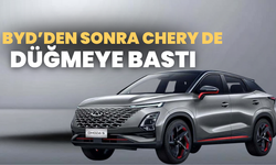 BYD’den sonra Chery de düğmeye bastı