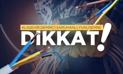 Alaşehir ,Demirci,Saruhanlı ,Yunusemre dikkat! Elektrik kesintisi