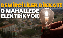 Demircililer dikkat! O mahallede elektrik yok