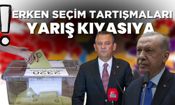 Erken seçim tartışmaları: Yarış kıyasıya