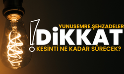 Şehzadeler ve Yunusemre dikkat! kesinti ne kadar sürecek?