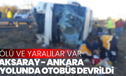 Aksaray-Ankara yolunda yolcu otobüs devrildi: Çok sayıda ölü ve yaralı var