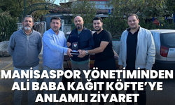 Manisaspor Yönetiminden Ali Baba Kağıt Köfte’ye Anlamlı Ziyaret