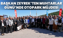 Başkan Zeyrek’ten Muhtarlar Günü’nde Otopark Müjdesi