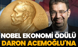 Nobel Ekonomi Ödülü Daron Acemoğlu'na