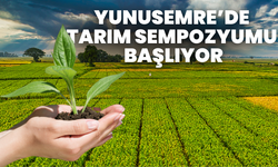 Yunusemre'de tarım sempozyumu başlıyor