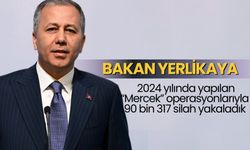 Bakan Yerlikaya: 2024 yılında yapılan “Mercek” operasyonlarıyla 90 bin 317 silah yakaladık