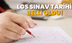 LGS Kapsamındaki Merkezî Sınavın Tarihi Belli Oldu