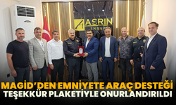 Manisa Emniyet Müdürlüğü’ne araç desteği için MAGİD’e teşekkür plaketi