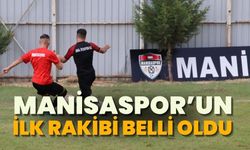 Manisaspor’un ilk rakibi belli oldu