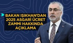 Bakan Işıkhan'dan 2025 Asgari Ücret Zammı Hakkında Açıklama