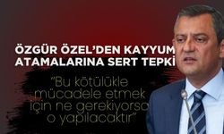 Özgür Özel’den Kayyum Atamalarına Sert Tepki