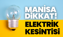 Yunusemre dikkat! 20 Kasım elektrik kesintisi