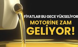 Motorine zam geliyor!