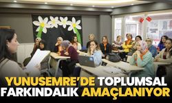 Yunusemre’de toplumsal farkındalık amaçlanıyor