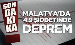 Malatya'da 4.9 şiddetinde deprem