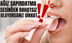 Ağız Şapırdatma Sesinden Rahatsız Oluyorsanız Dikkat!