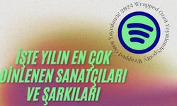 Spotify 2024 Wrapped Özeti Yayınlandı! İşte Yılın En Çok Dinlenen Sanatçıları ve Şarkıları