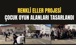 "Renkli Eller Projesi: Çocuk Oyun Alanları Tasarlandı"