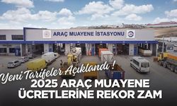 2025 Araç Muayene Ücretlerine Rekor Zam: Yeni Tarifeler Açıklandı