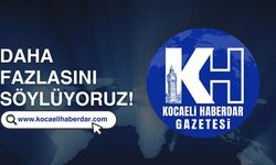 En Güncel Kocaeli Haberleri İçin: KocaeliHaberdar.com.tr