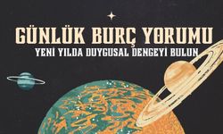 2 Ocak 2025 Günlük Burç Yorumu: Yeni Yılda Duygusal Dengeyi Bulun