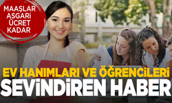 Ev hanımları ve öğrencilere yarı zamanlı iş imkanı! Maaş neredeyse asgari ücret kadar