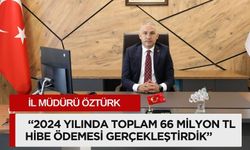 Manisa İl Tarım Müdürü Öztürk; “2024 yılında toplam 66.919.048 tl hibe ödemesi gerçekleştirdik”