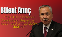 Bülent Arınç: "CHP’lilerin İstanbul Cumhuriyet Başsavcısını hedef göstermesi doğru değildir"