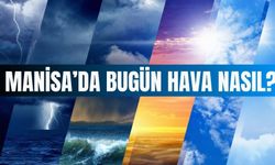 Manisa’da Bugün Hava Durumu (13 Mart Perşembe)