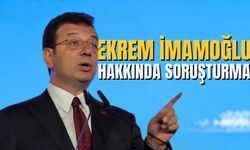 İBB Başkanı Ekrem İmamoğlu hakkında soruşturma