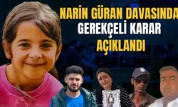 Narin Güran davasında gerekçeli karar açıklandı