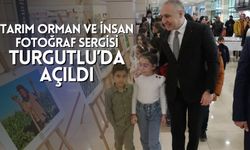 Tarım orman ve insan fotoğraf sergisi Turgutlu’da açıldı