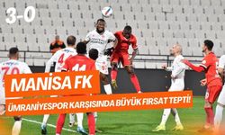 Manisa FK, Ümraniyespor karşısında büyük fırsat tepti!