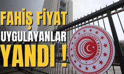 Bakanlıktan fahiş fiyat uygulayanlara milyon liralık ceza